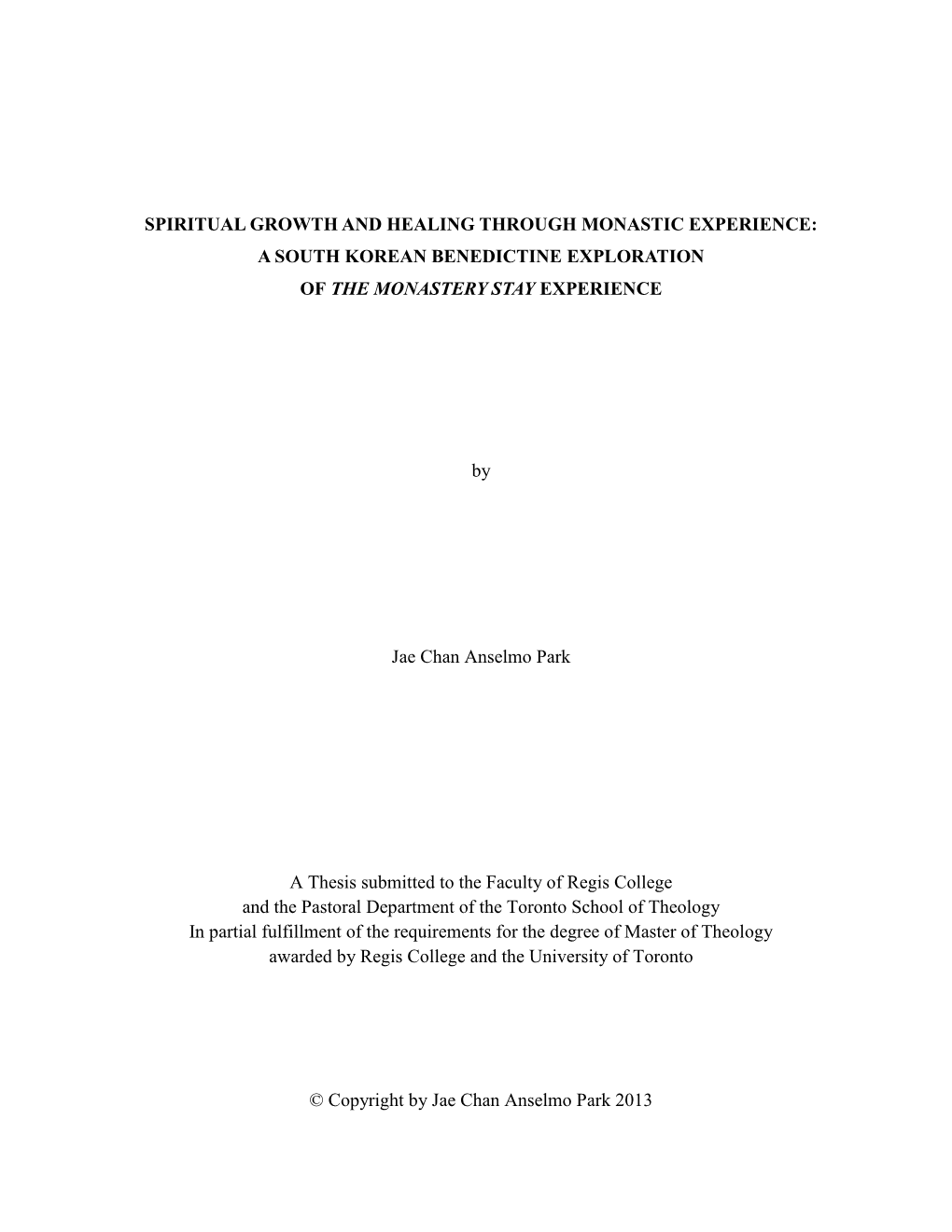 Spiritual Growth and Healing Through Monastic Experience: a South Korean Benedictine Exploration of the Monastery Stay Experience