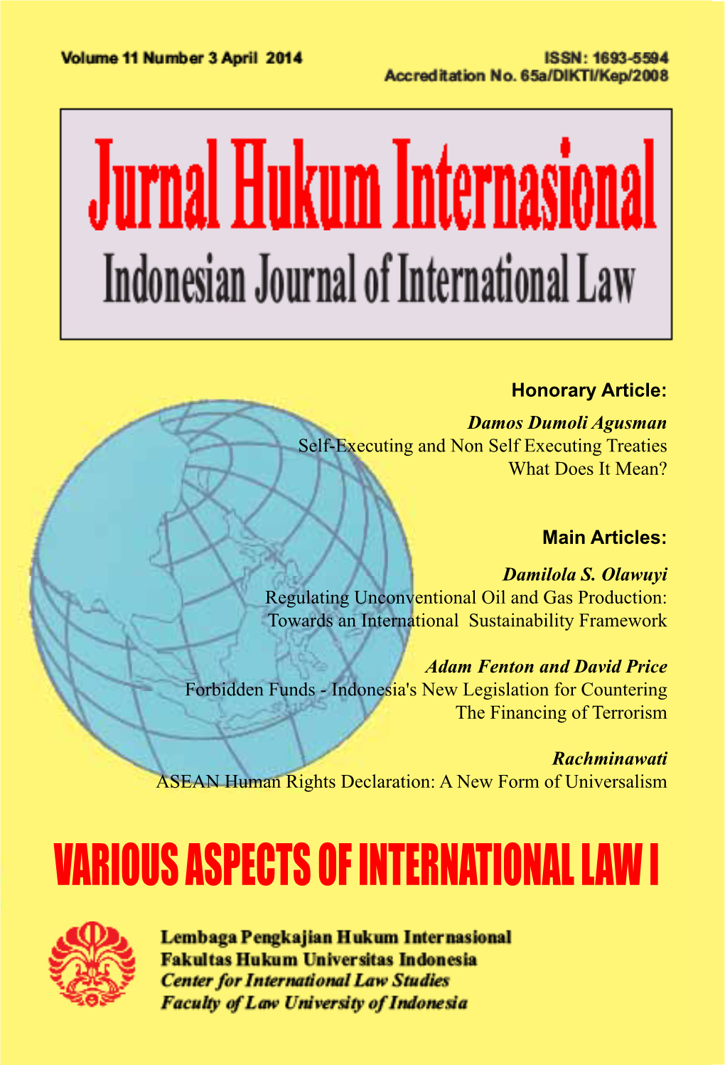 VARIOUS ASPECTS of INTERNATIONAL LAW I Patron Indonesian Journal of International Law (Alphabetically)