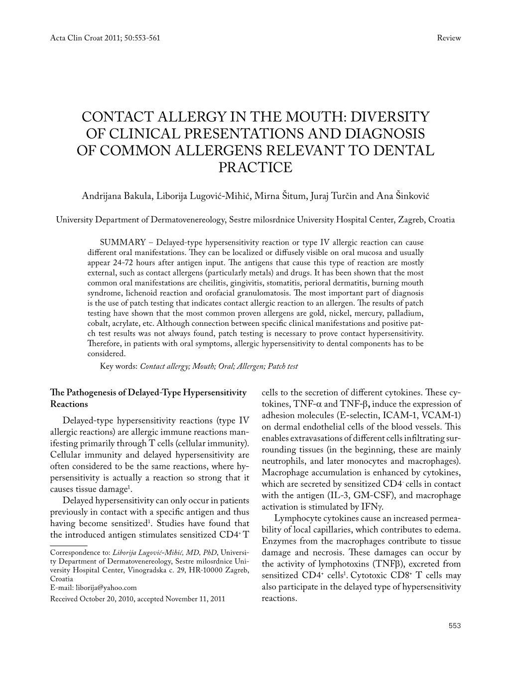 Contact Allergy in the Mouth: Diversity of Clinical Presentations and Diagnosis of Common Allergens Relevant to Dental Practice
