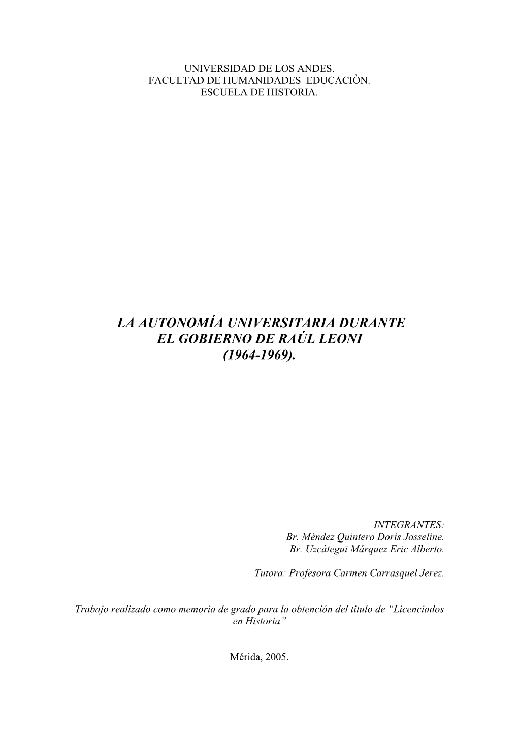 La Autonomía Universitaria Durante El Gobierno De Raúl Leoni (1964-1969)