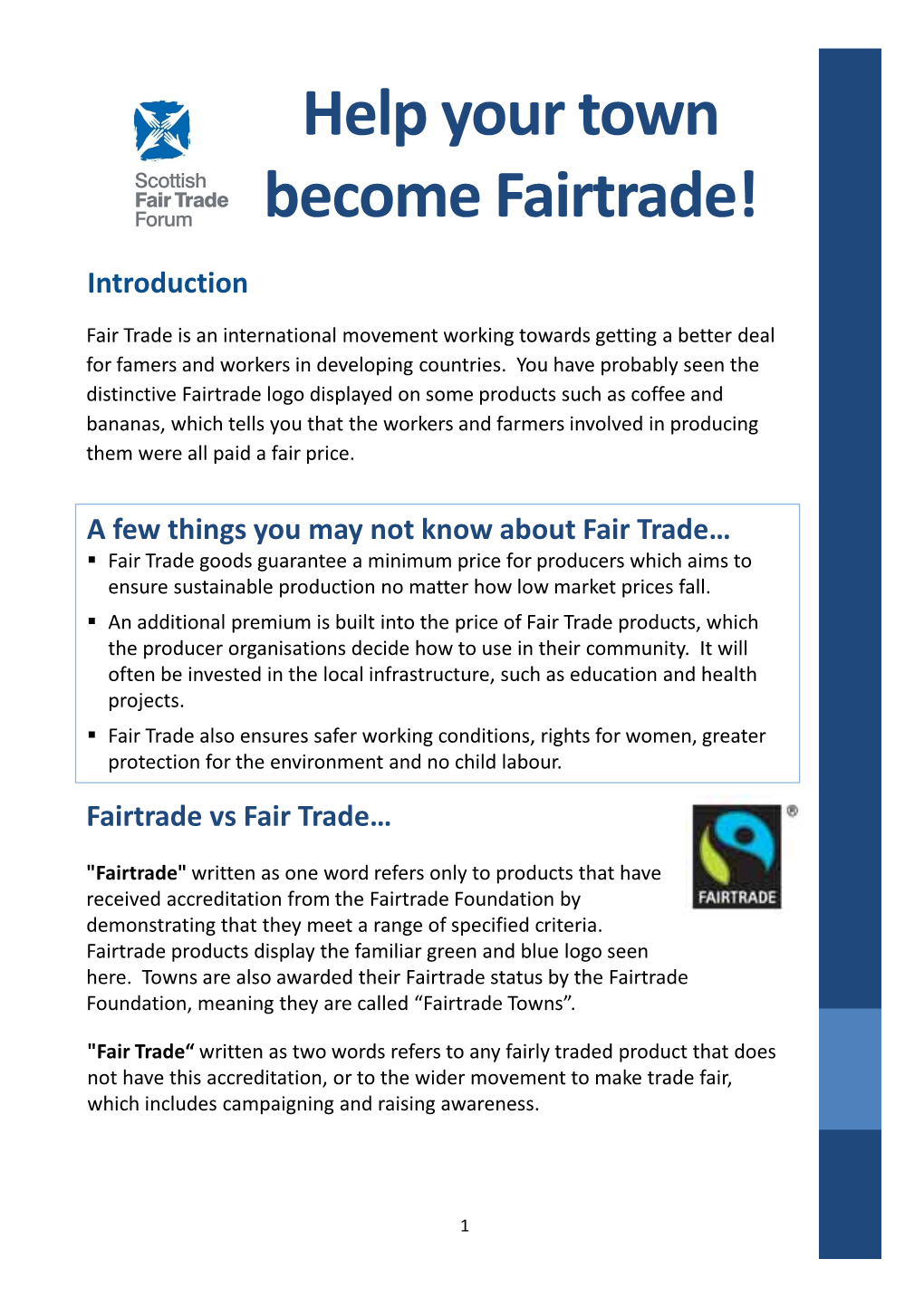 Becoming a Fairtrade Town Is a Great Way for Everyone to Learn About the Movement, and an Achievement That the Whole Community Can Celebrate