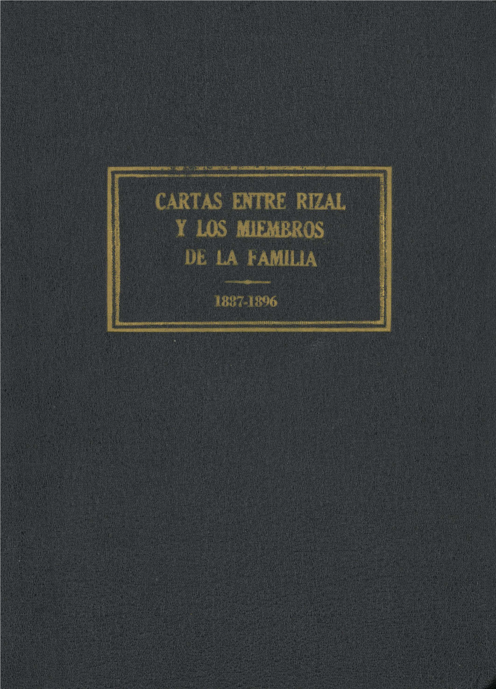 Pdf Cartas Entre Rizal Y Los Miembros De La Familia. Segunda Parte / José