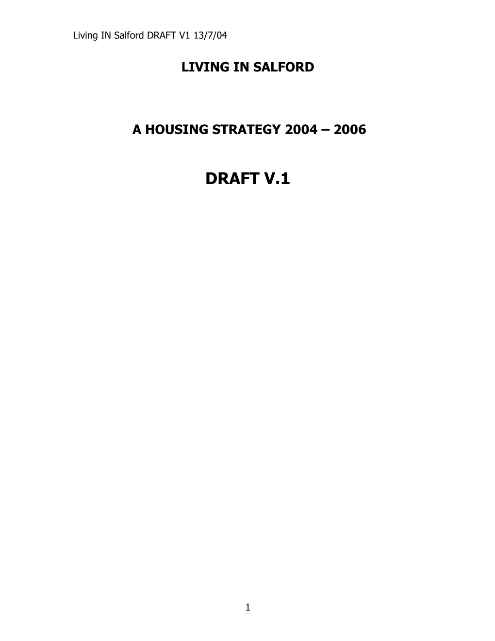 This Chapter Describes How Salford S Housing Strategy Has Been Developed in the Context