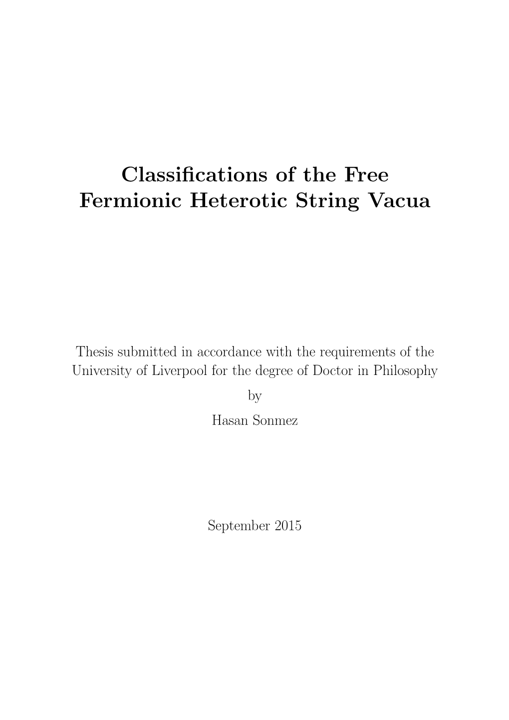 Classifications of the Free Fermionic Heterotic String Vacua