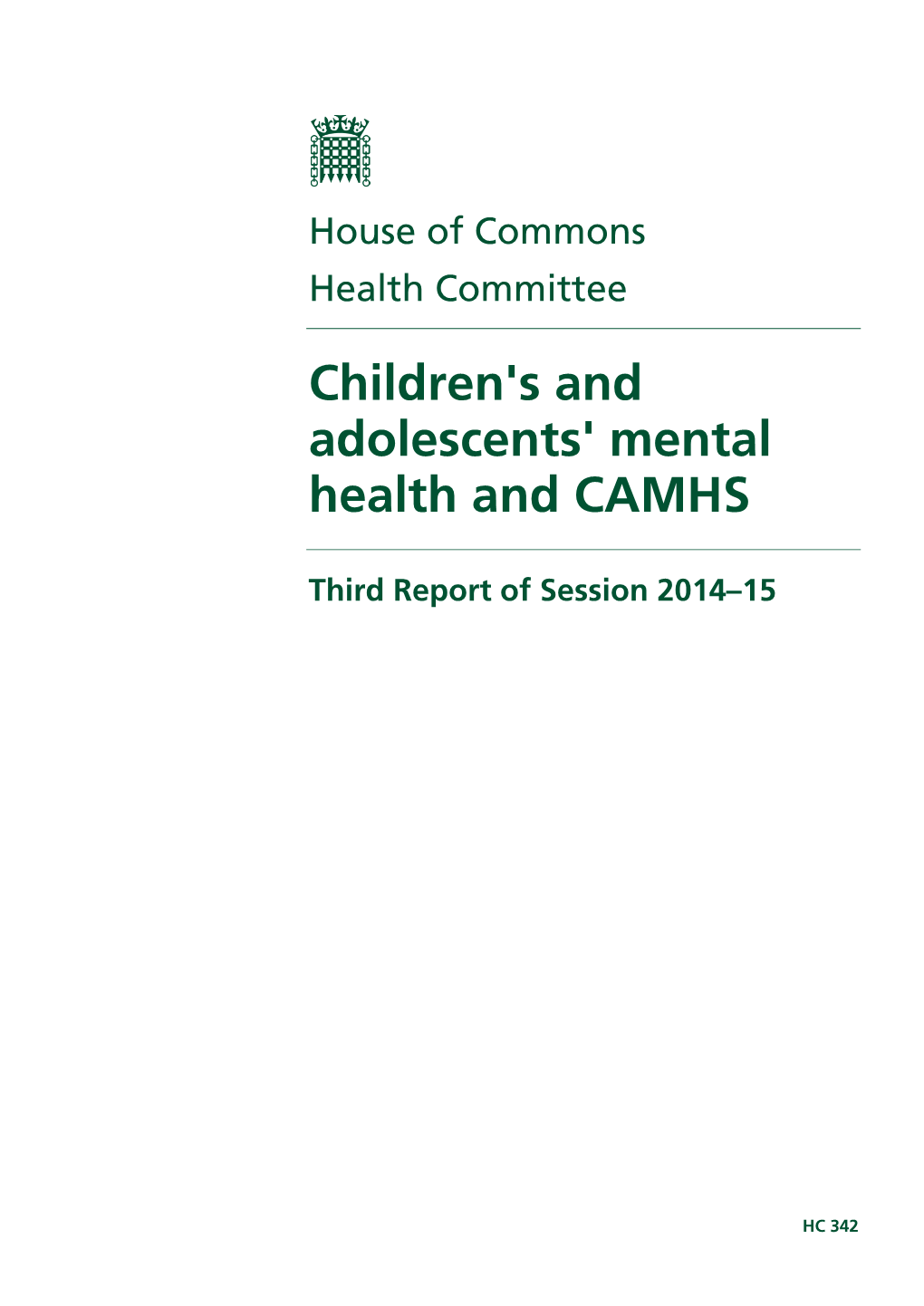 Children's and Adolescents' Mental Health and CAMHS