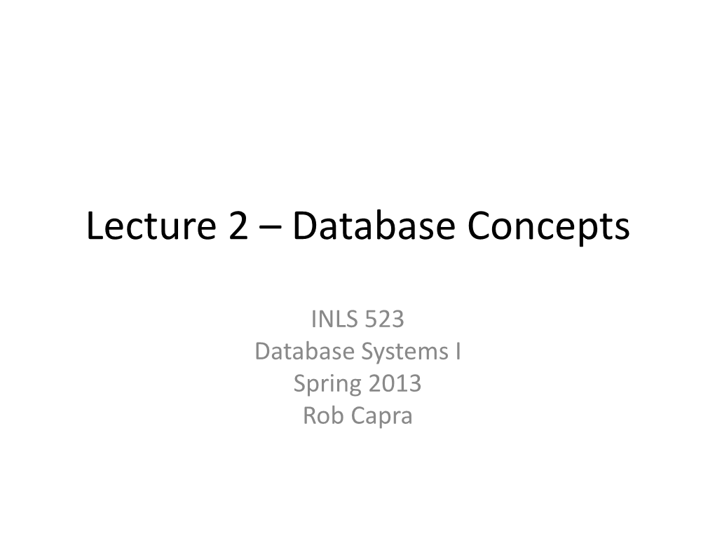 Lecture 2 – Database Concepts