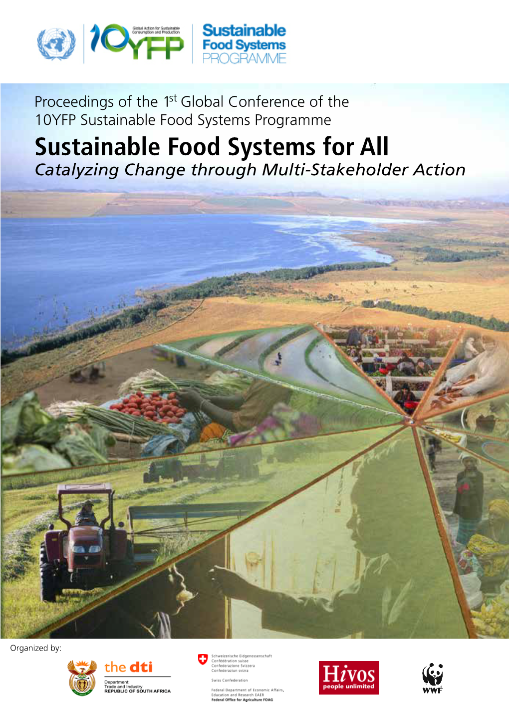 Sustainable Food Systems for All Catalyzing Change Through Multi-Stakeholder Action