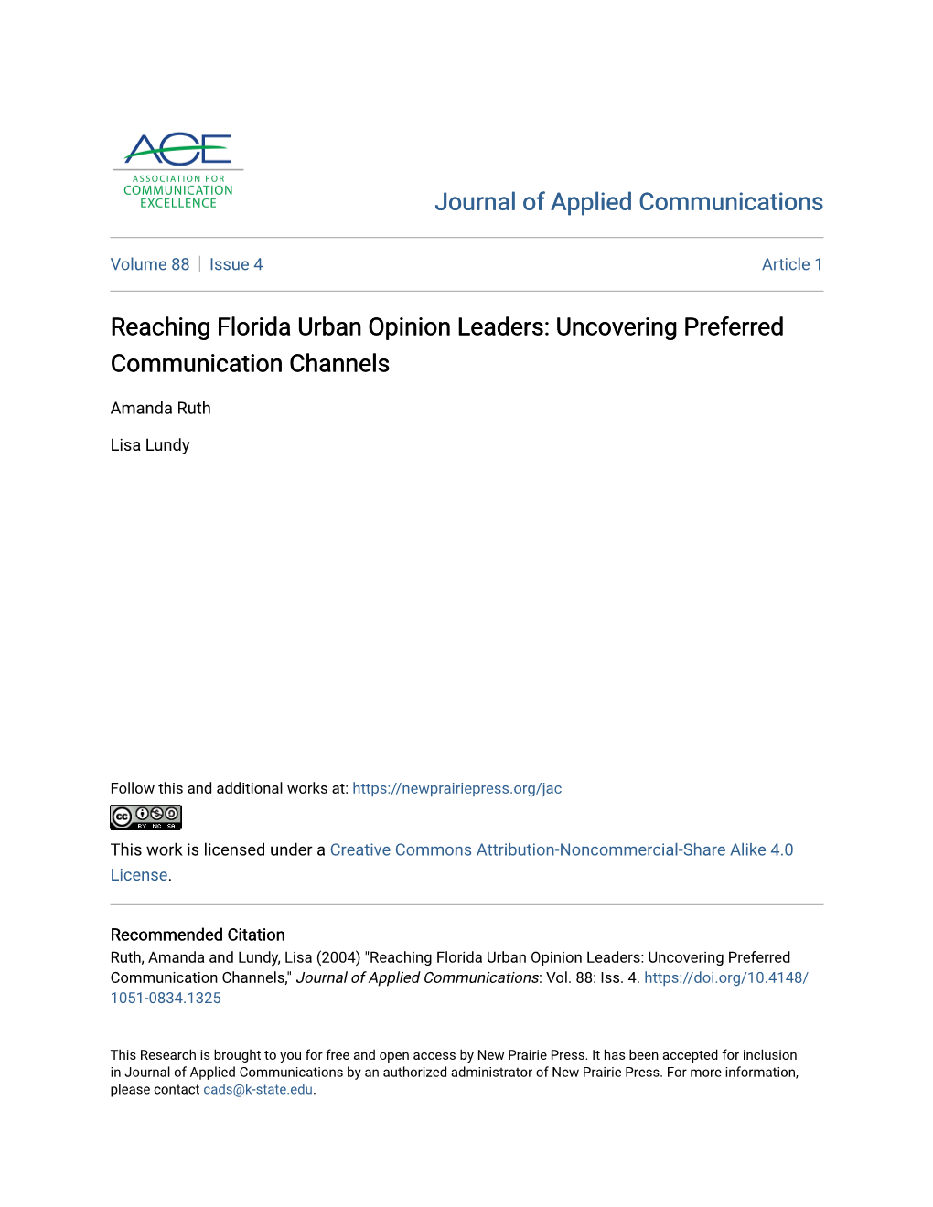 Uncovering Preferred Communication Channels