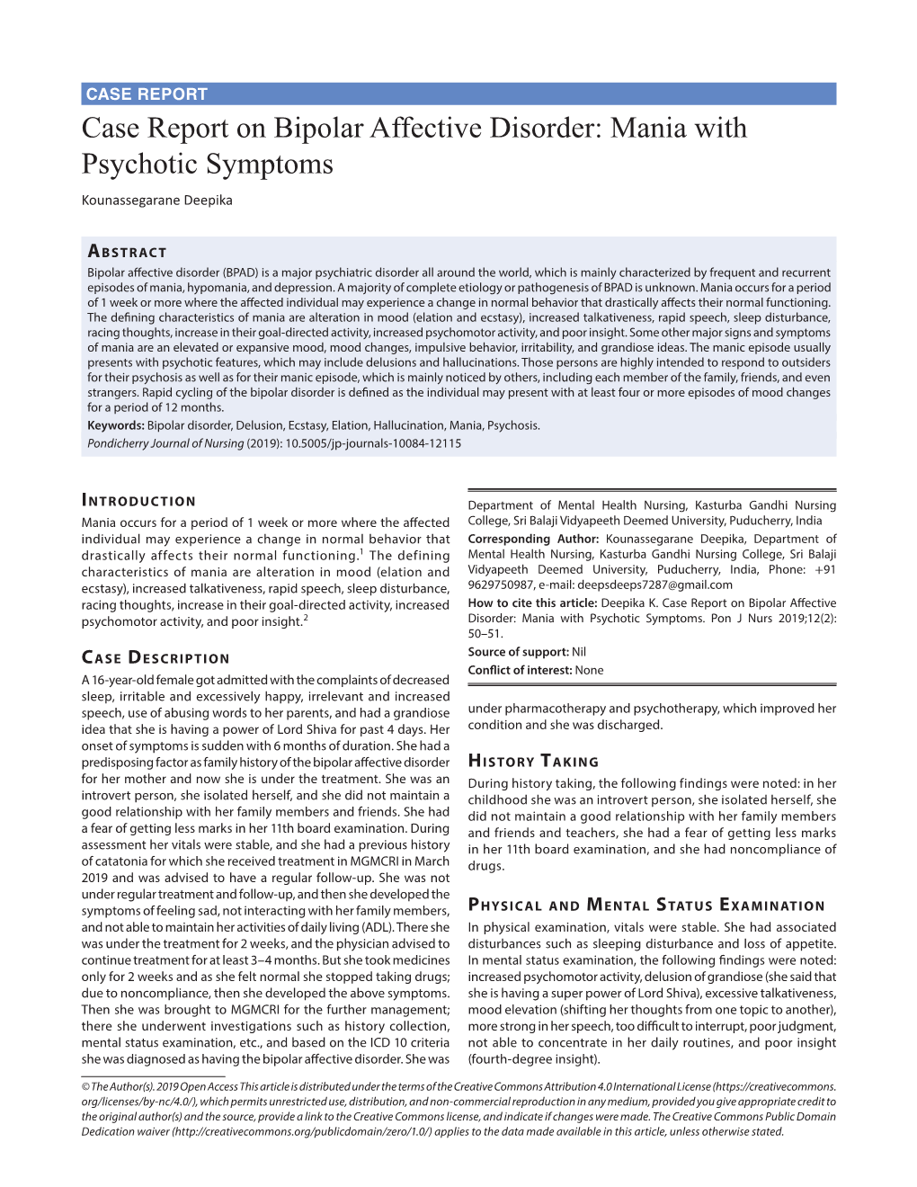 Case Report on Bipolar Affective Disorder: Mania with Psychotic Symptoms Kounassegarane Deepika