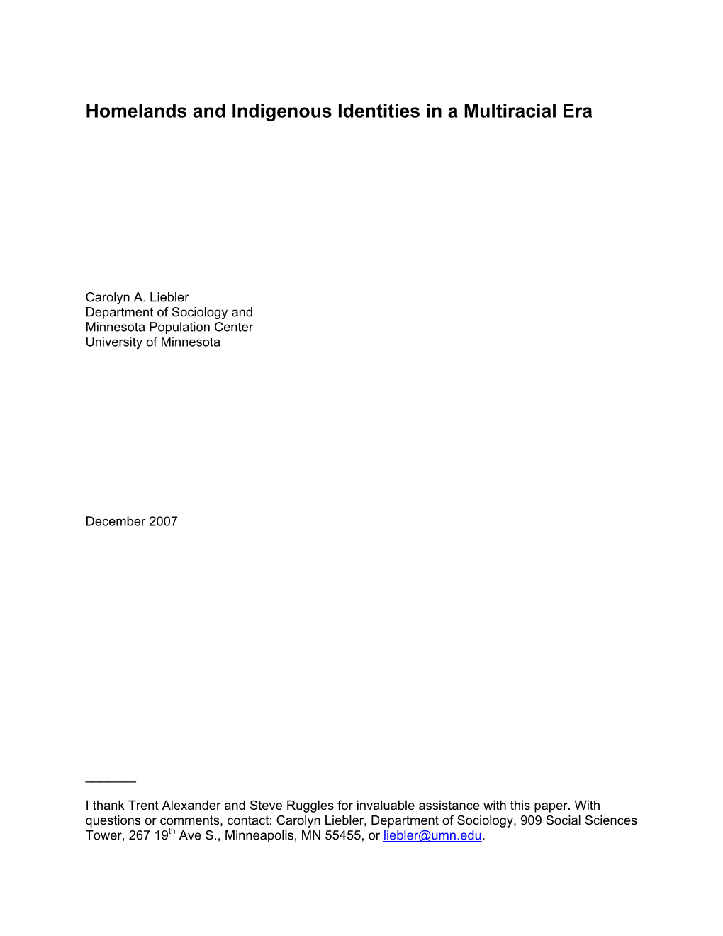 Homelands and Indigenous Identities in a Multiracial Era