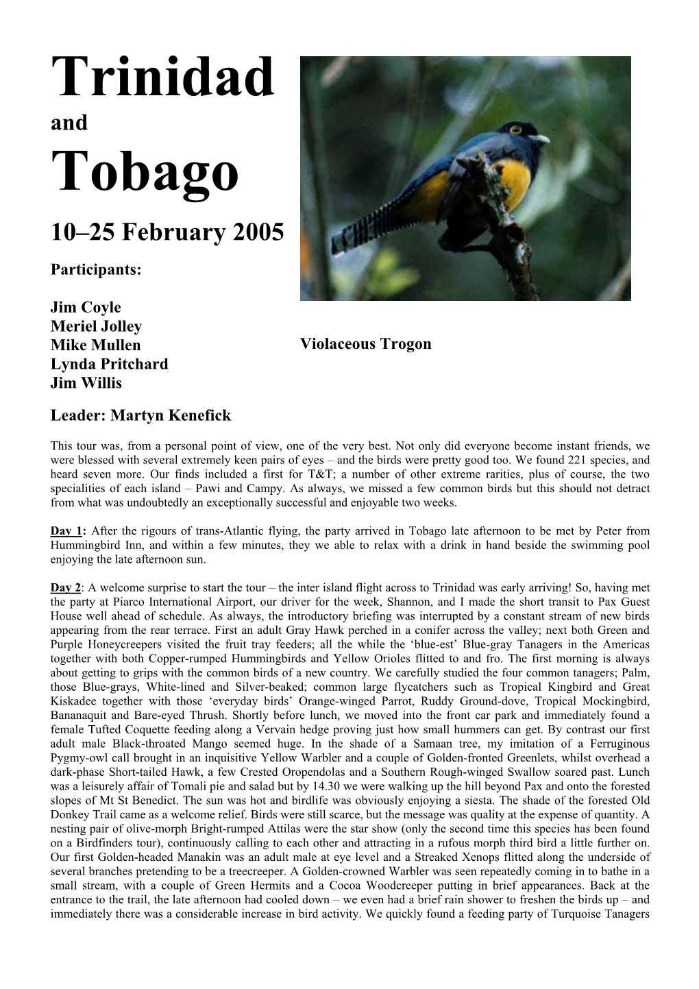 Birdfinders' Trinidad & Tobago 2005 Tour Report