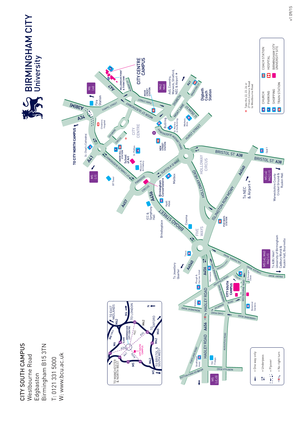 CITY SOUTH C AMPUS W Estbourne Road Edgbaston Birmingham B15