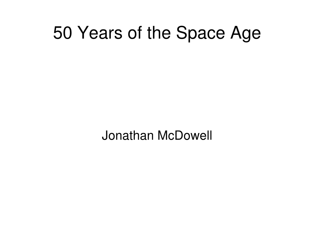 50 Years of the Space Age