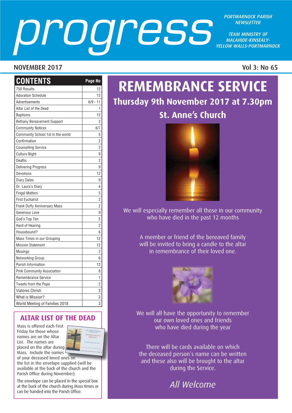 REMEMBRANCE SERVICE Adoration Schedule 12 Advertisements 6/9 - 11 Thursday 9Th November 2017 at 7.30Pm Altar List of the Dead 1 Baptisms 12 St