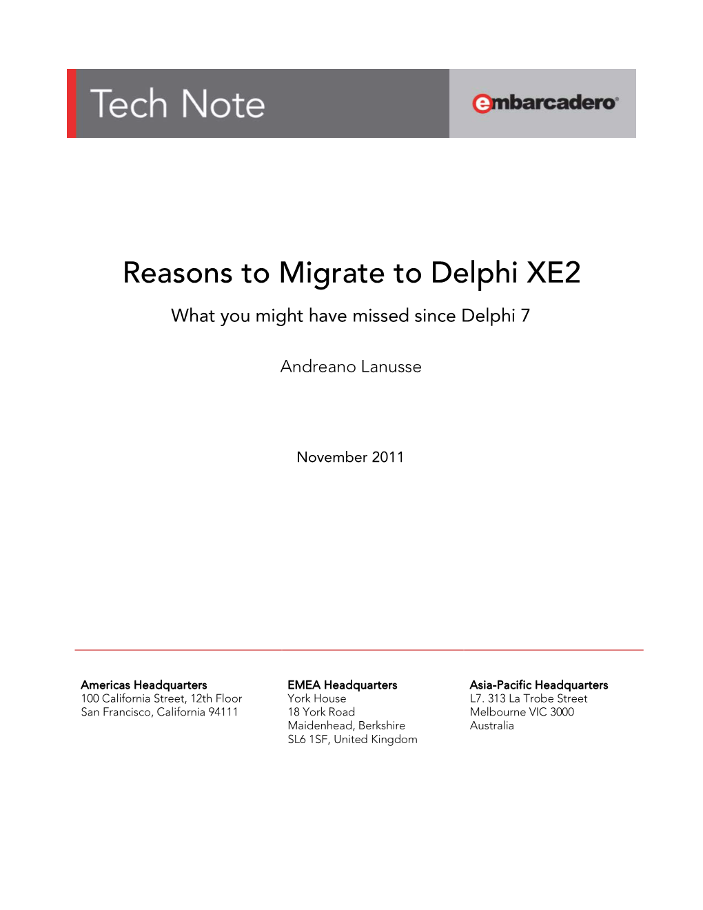 Reasons to Migrate to Delphi XE2