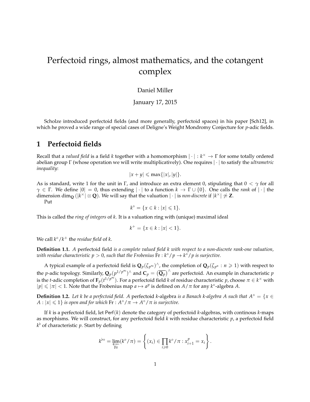 Perfectoid Rings, Almost Mathematics, and the Cotangent Complex