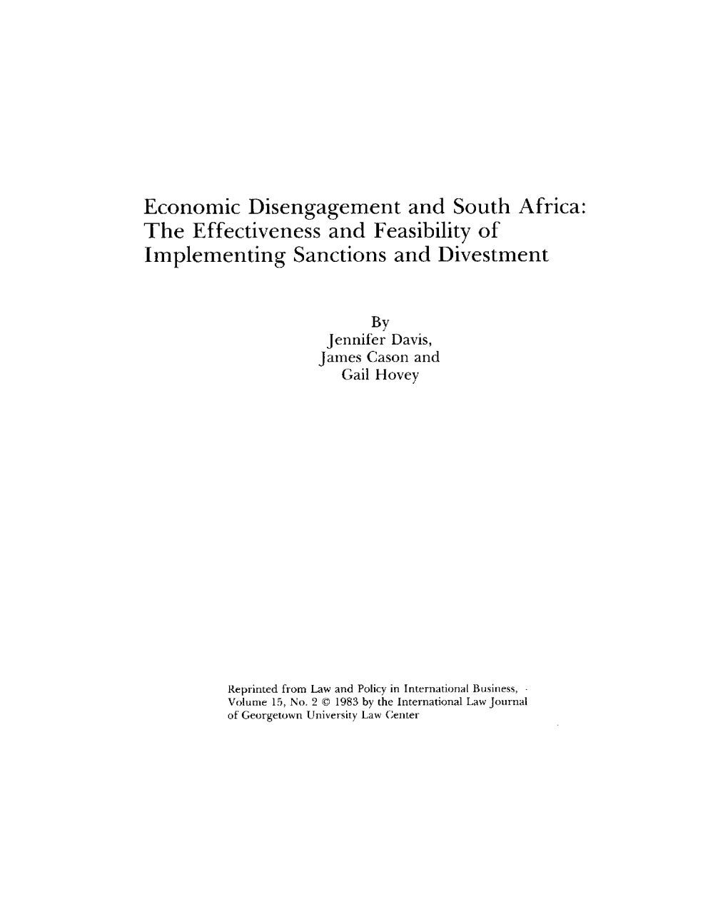 Economic Disengagement and South Africa: the Effectiveness and Feasibility of Implementing Sanctions and Divestment