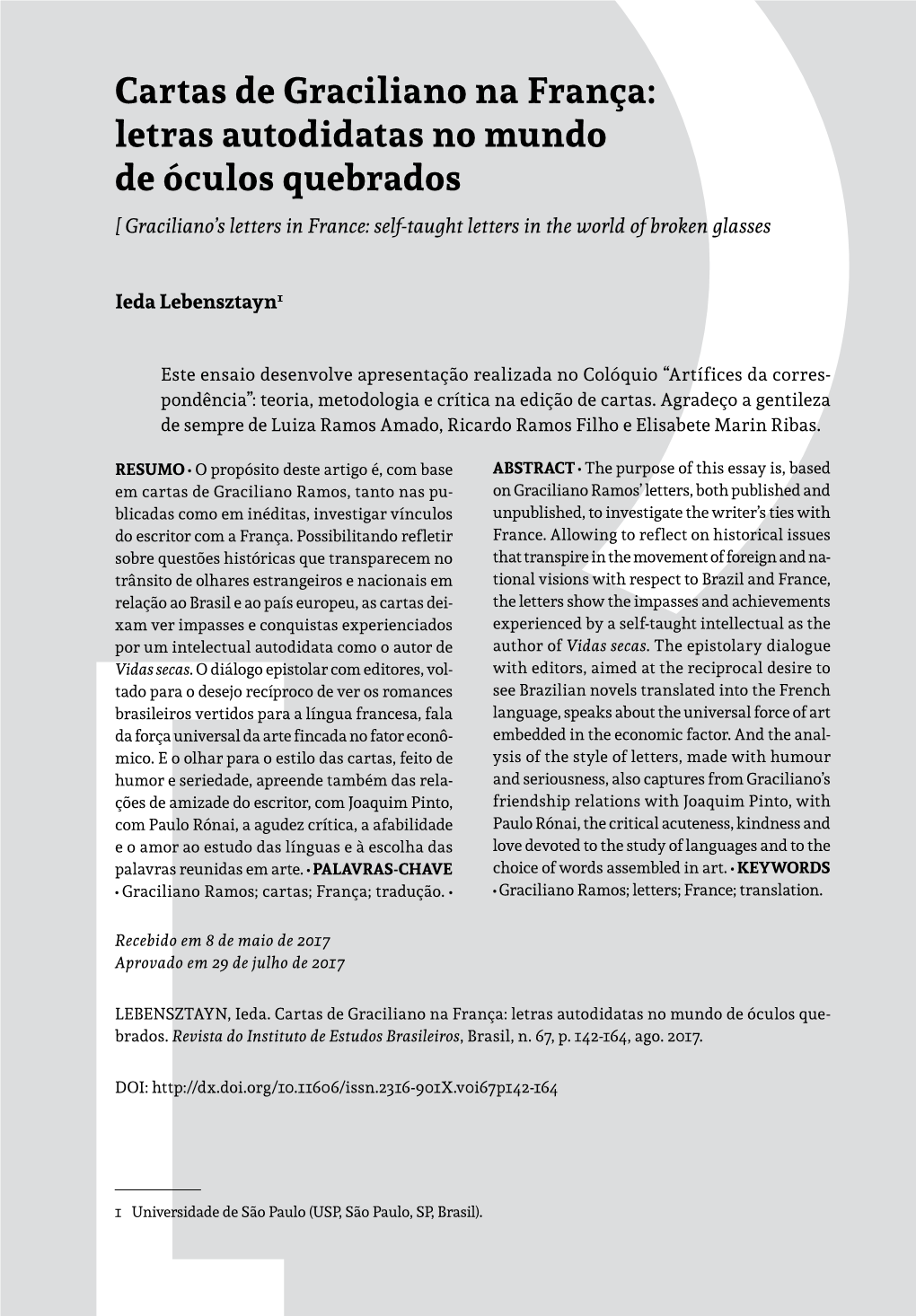 Cartas De Graciliano Na França: Letras Autodidatas No Mundo De Óculos Quebrados [ Graciliano’S Letters in France: Self-Taught Letters in the World of Broken Glasses