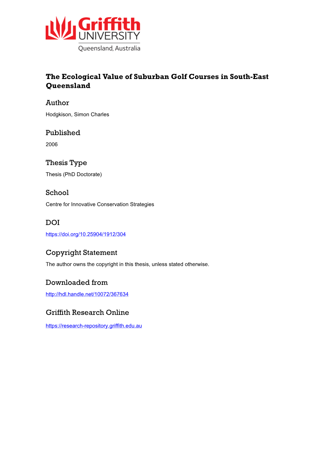 The Ecological Value of Suburban Golf Courses in South-East Queensland