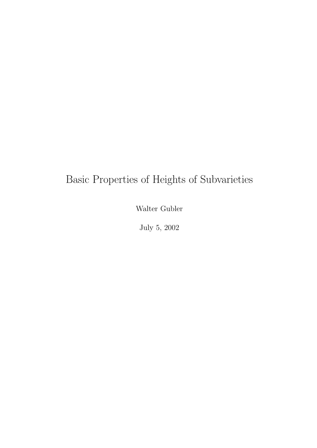 Basic Properties of Heights of Subvarieties