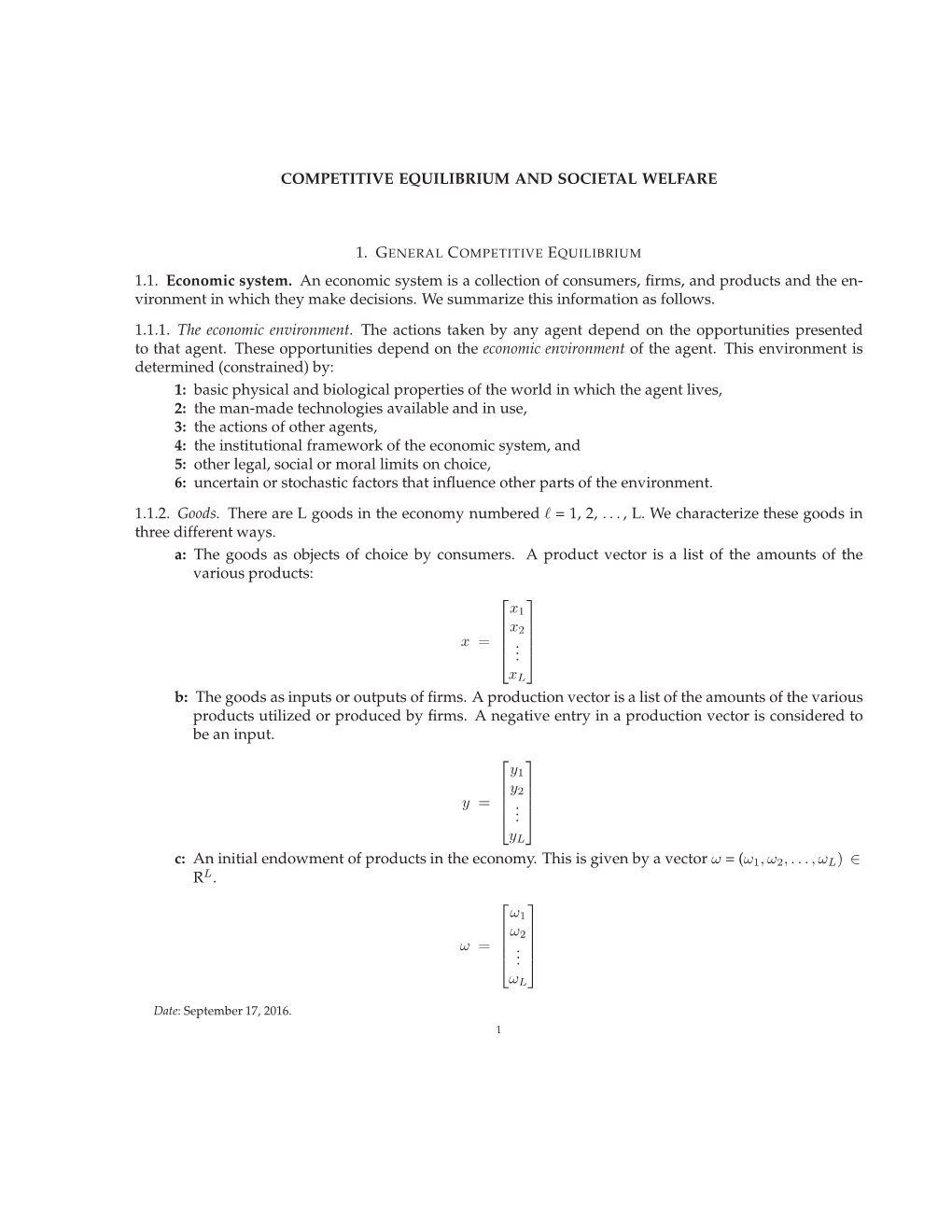 Competitive Equilibrium and Societal Welfare 1.1