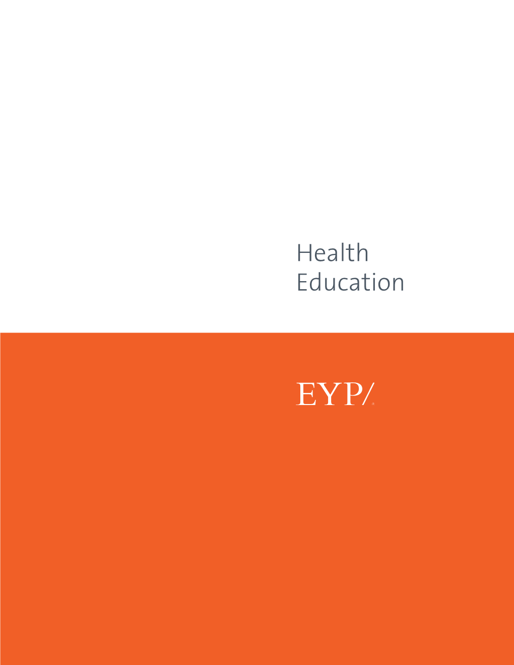 Health Education // Firm Overview