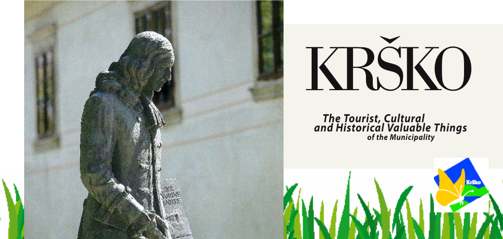The Tourist, Cultural and Historical Valuable Things of the Municipality