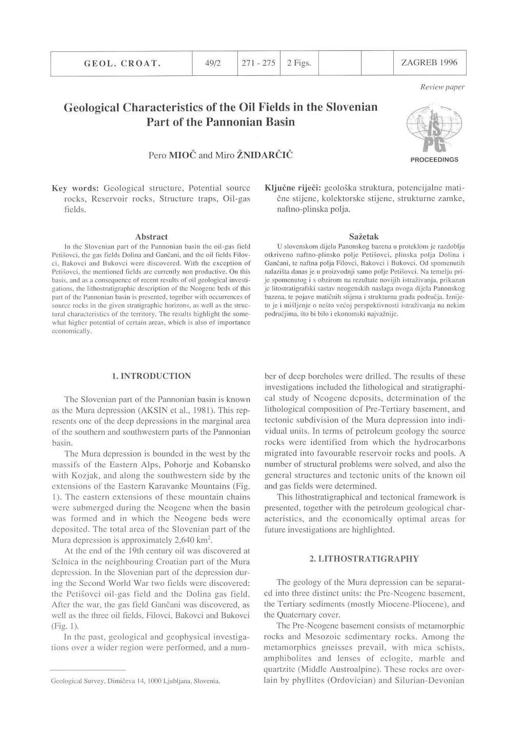 Geological Characteristics of the Oil Fields in the Sloven Ian Part of the Pannonian Basin