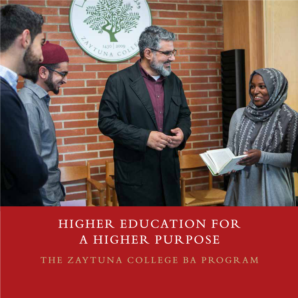 Higher Education for a Higher Purpose the Zaytuna College Ba Program