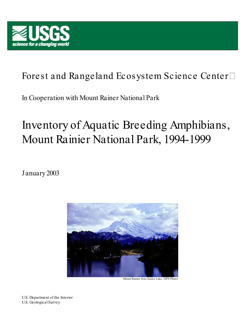 Inventory of Aquatic Breeding Amphibians, Mount Rainier National Park, 1994-1999