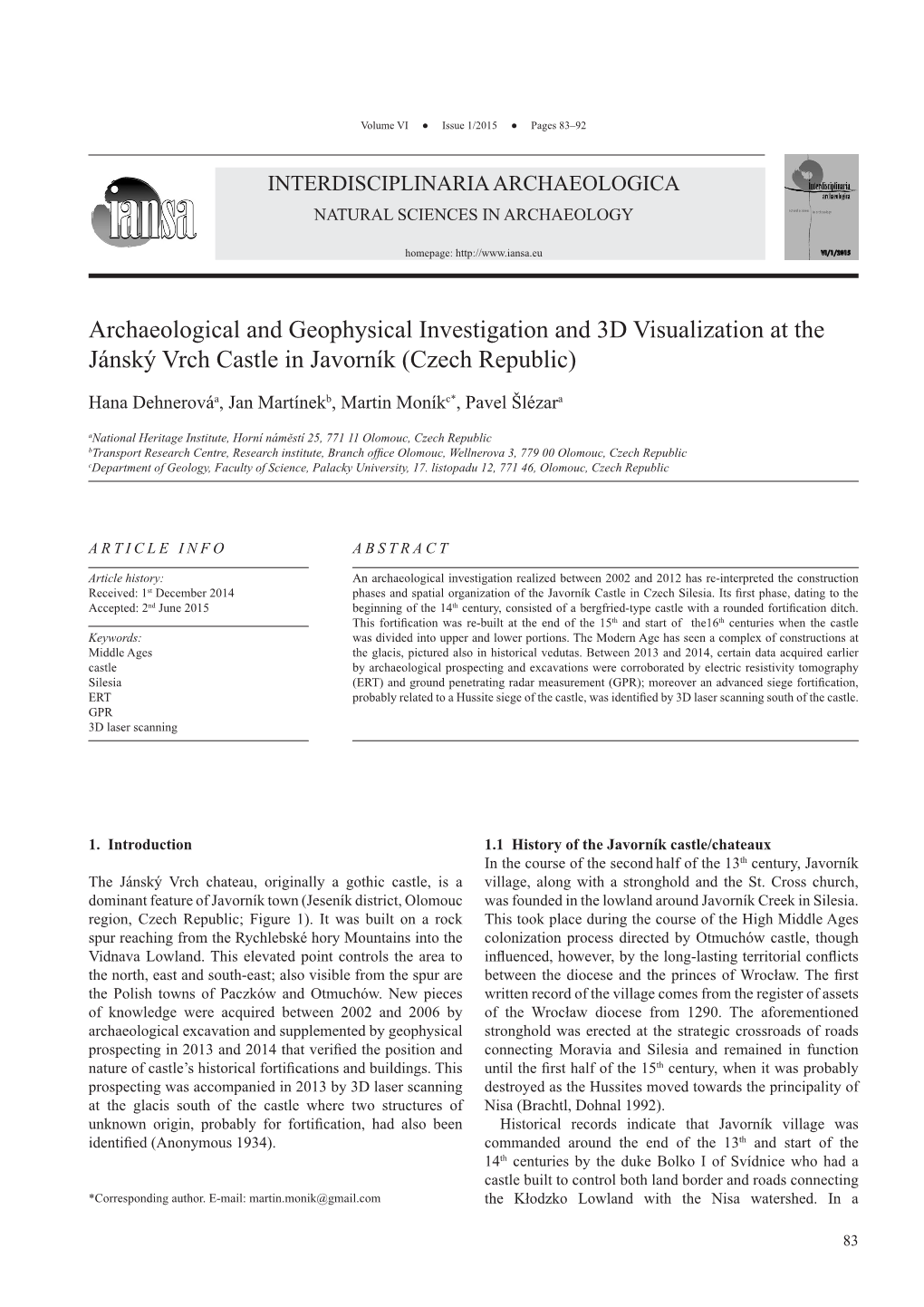 Archaeological and Geophysical Investigation and 3D Visualization at the Jánský Vrch Castle in Javorník (Czech Republic)