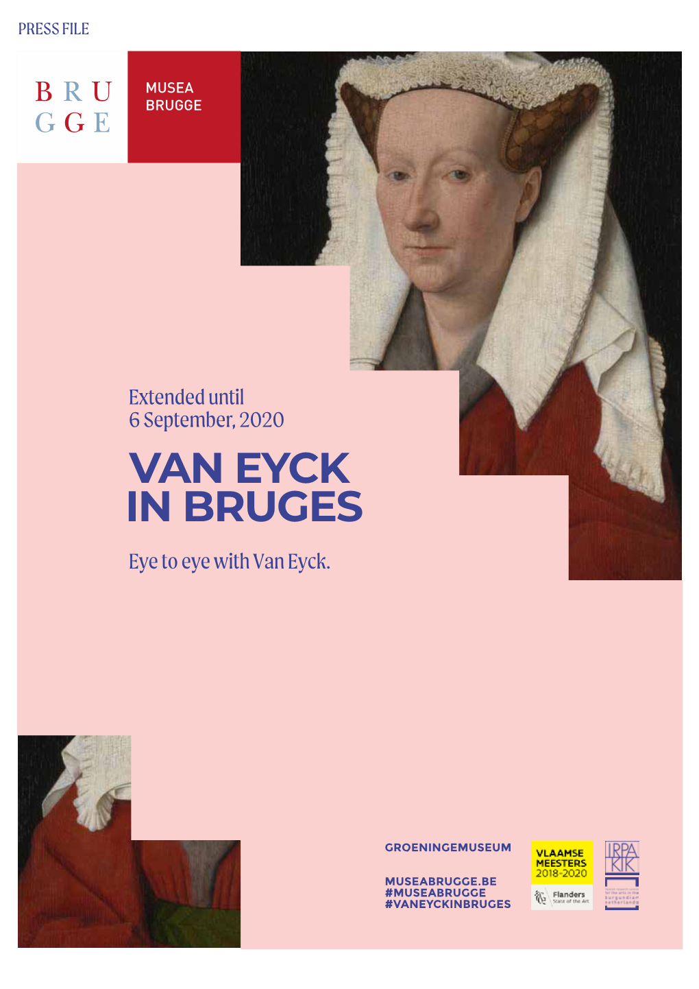 Extended Until 6 September, 2020 Eye to Eye with Van Eyck