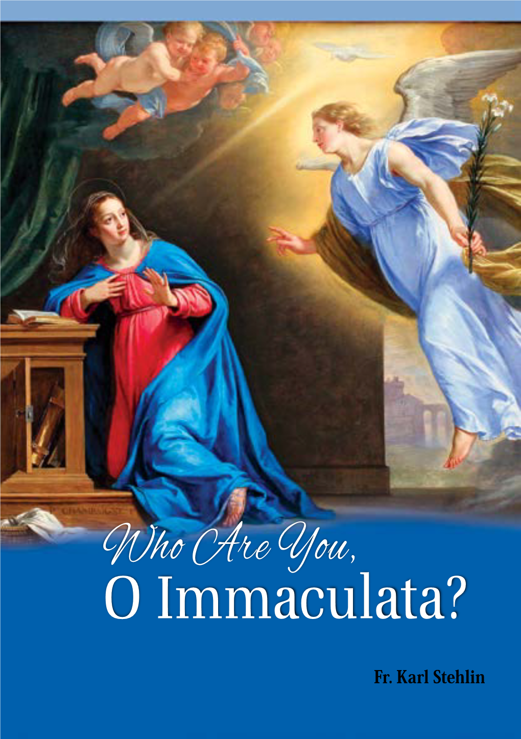 O Immaculata?