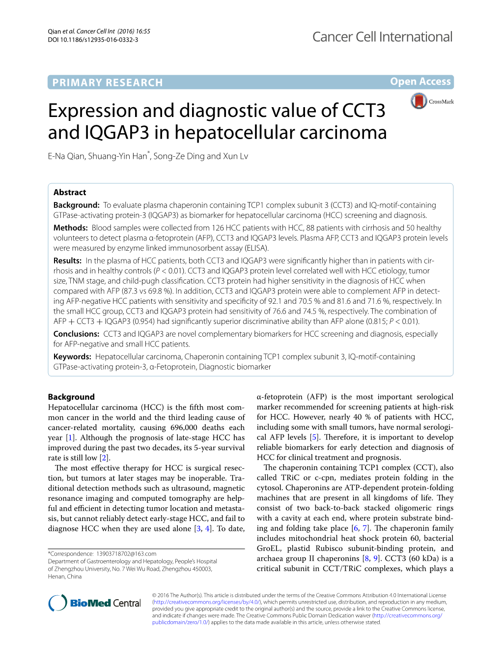 Expression and Diagnostic Value of CCT3 and IQGAP3 in Hepatocellular Carcinoma E‑Na Qian, Shuang‑Yin Han*, Song‑Ze Ding and Xun Lv