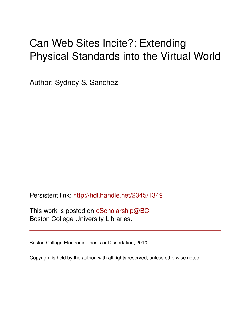 Can Web Sites Incite?: Extending Physical Standards Into the Virtual World