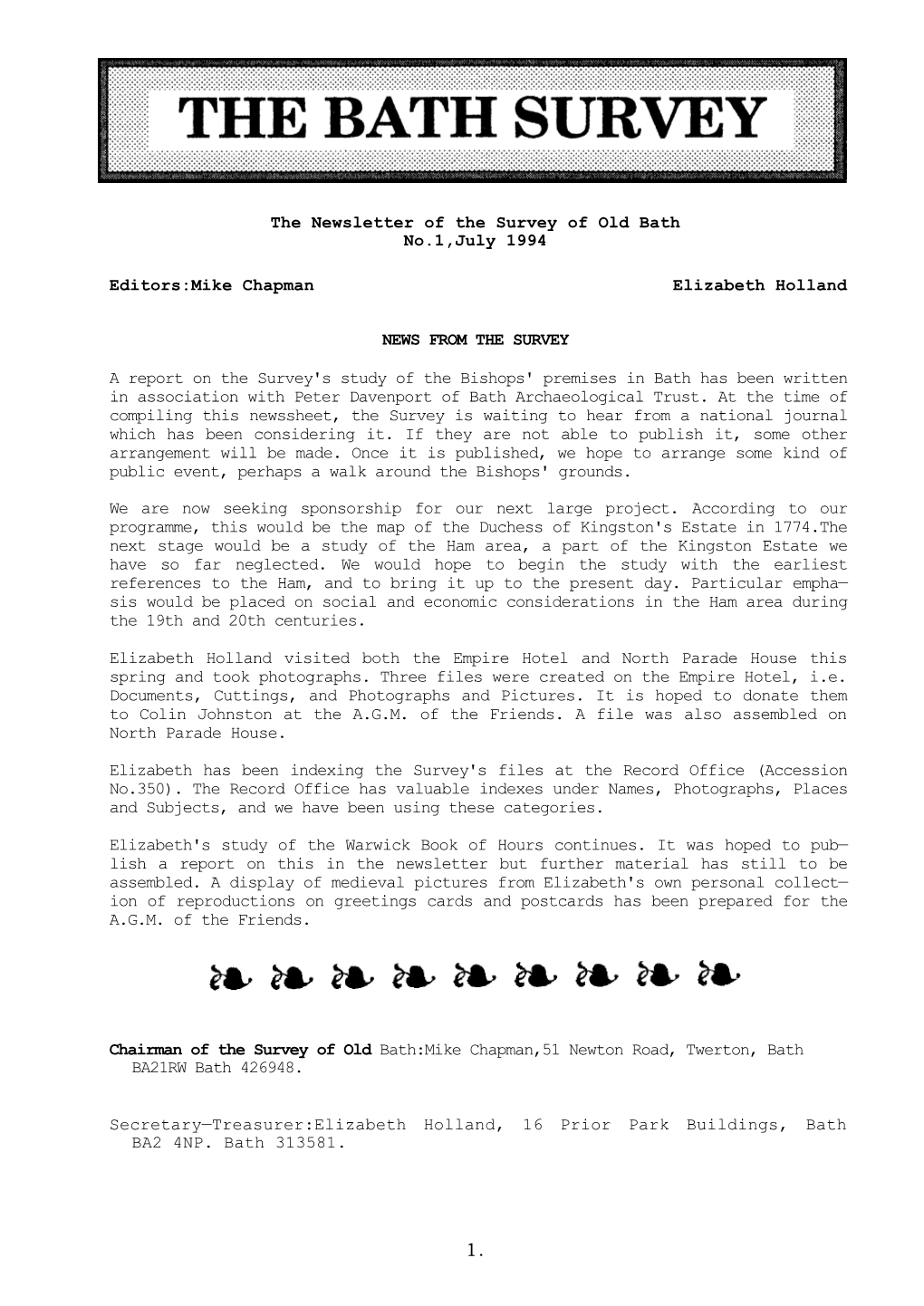 The Newsletter of the Survey of Old Bath No.1,July 1994 Editors:Mike