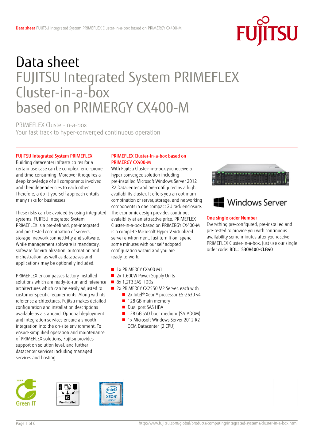 FUJITSU Integrated System PRIMEFLEX Cluster-In-A-Box Based on PRIMERGY CX400-M