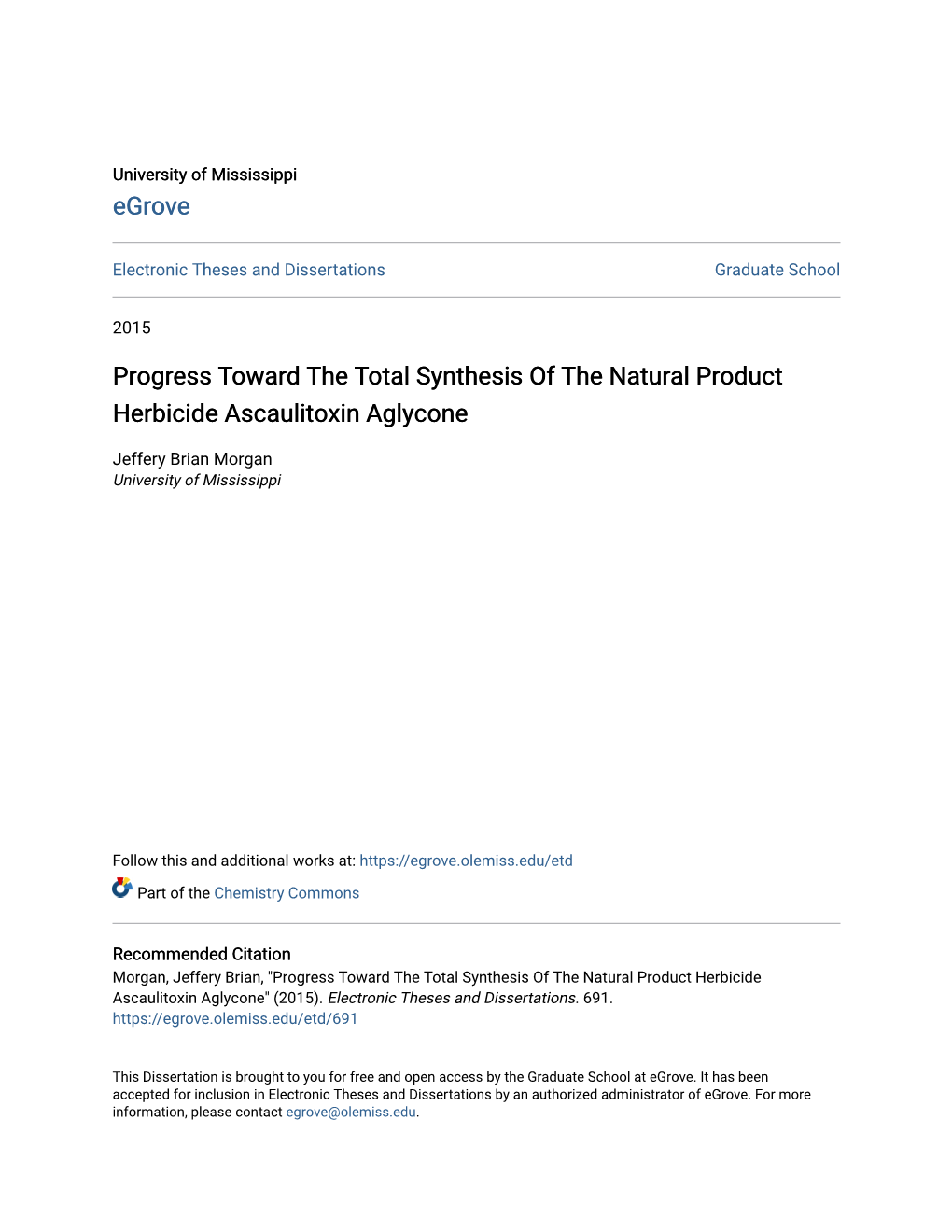 Progress Toward the Total Synthesis of the Natural Product Herbicide Ascaulitoxin Aglycone