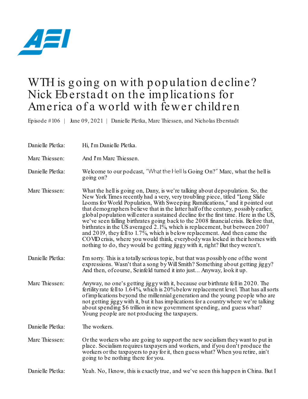 WTH Is Going on with Population Decline? Nick Eberstadt on the Implications for America of a World with Fewer Children