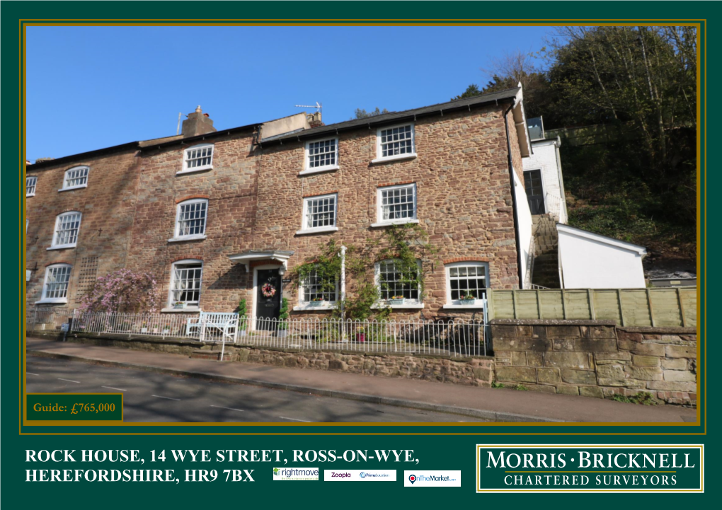 Rock House, 14 Wye Street, Ross-On-Wye, Herefordshire, Hr9 7Bx