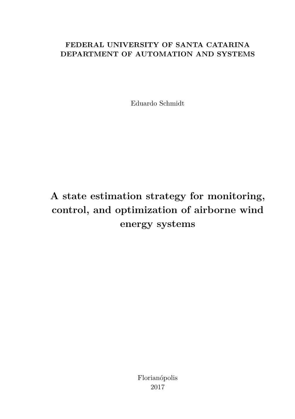 A State Estimation Strategy for Monitoring, Control, and Optimization of Airborne Wind Energy Systems