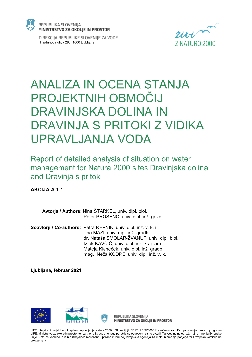 Analiza in Ocena Stanja Projektnih Območij Dravinjska Dolina in Dravinja S Pritoki Z Vidika Upravljanja Voda