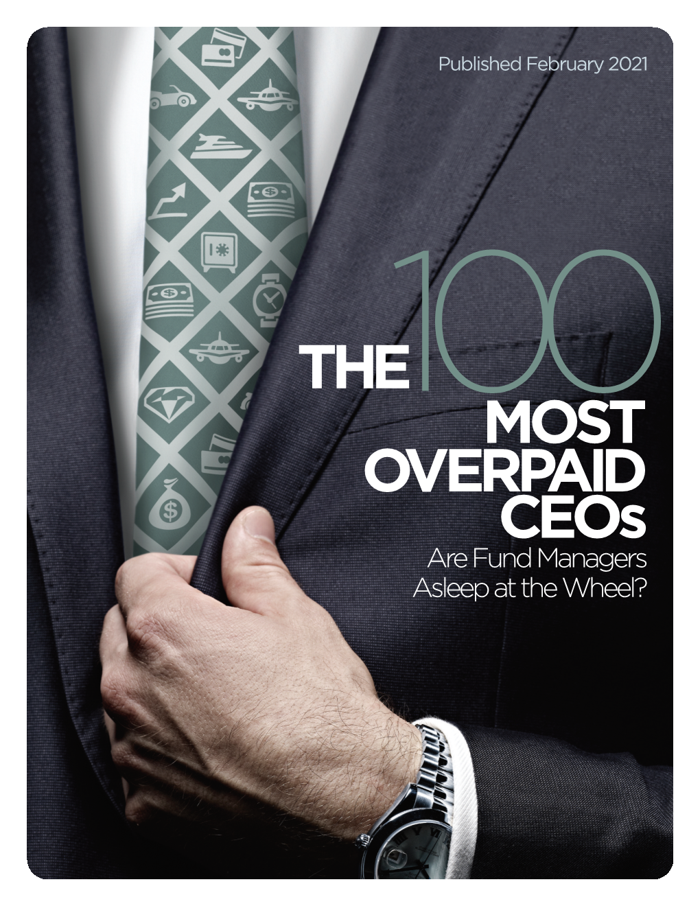 Most Overpaid Ceos of the S&P 500: Are Fund Managers Asleep at the Wheel?” That Rosanna Landis Weaver Has Written for As You Sow