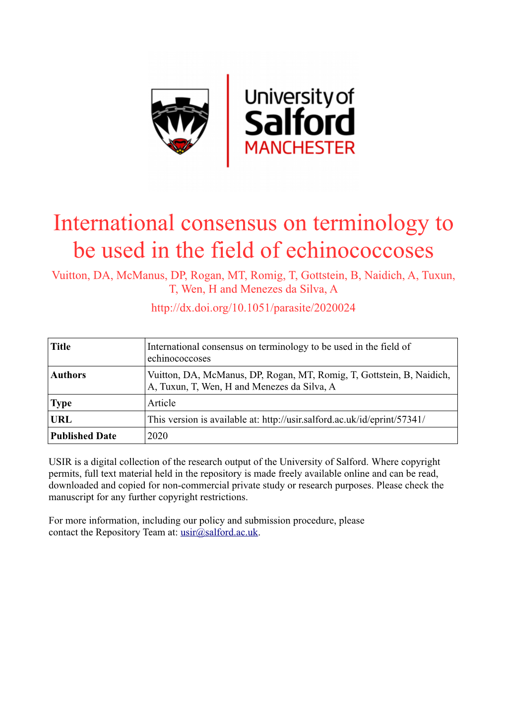 International Consensus on Terminology to Be Used in the Field