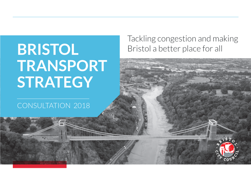 BRISTOL TRANSPORT STRATEGY Foreword from Mayor