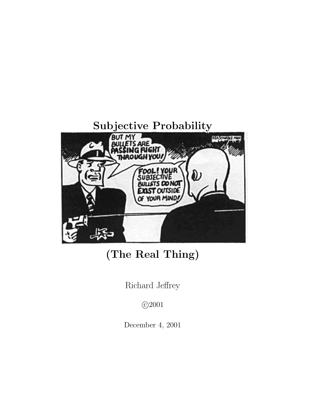 Subjective Probability (The Real Thing)