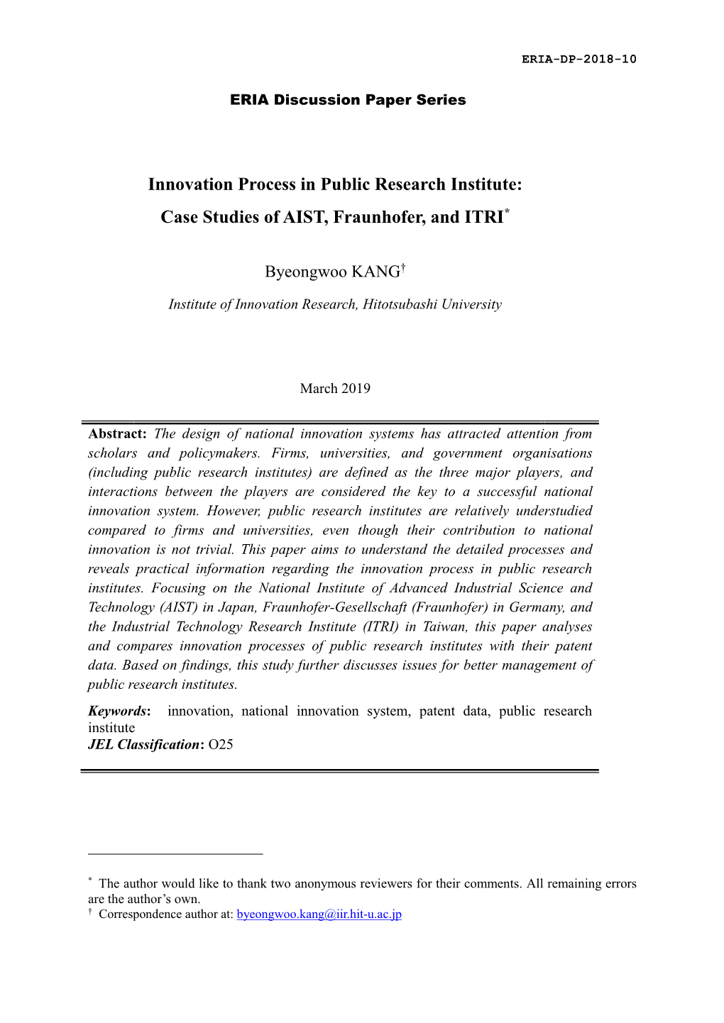 Innovation Process in Public Research Institute: Case Studies of AIST, Fraunhofer, and ITRI*