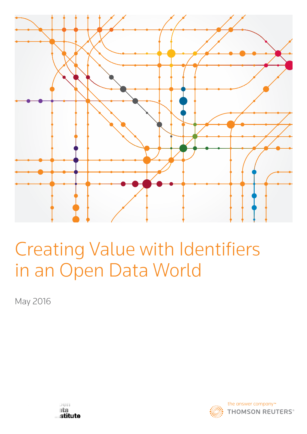 Creating Value with Identifiers in an Open Data World