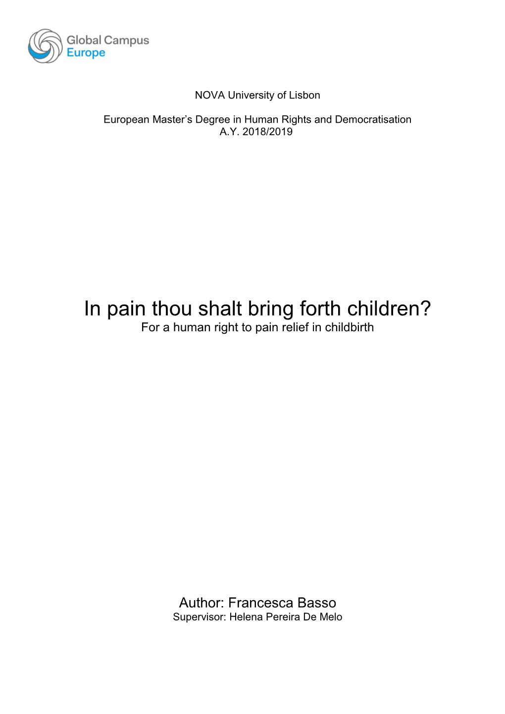 In Pain Thou Shalt Bring Forth Children? for a Human Right to Pain Relief in Childbirth