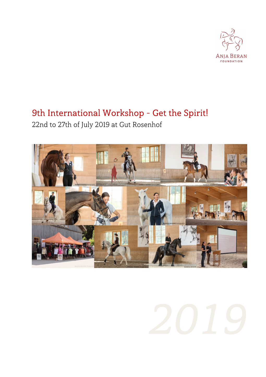 9Th International Workshop – Get the Spirit! 22Nd to 27Th of July 2019 at Gut Rosenhof